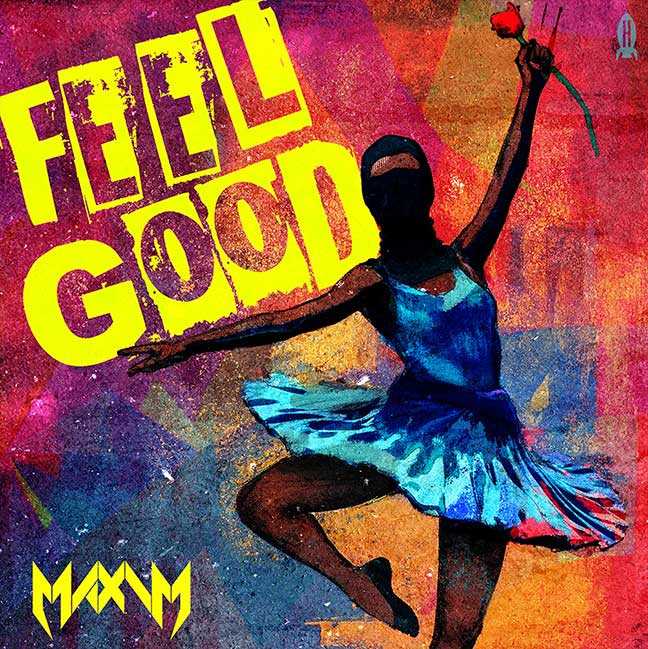 Maxim - Feel Good