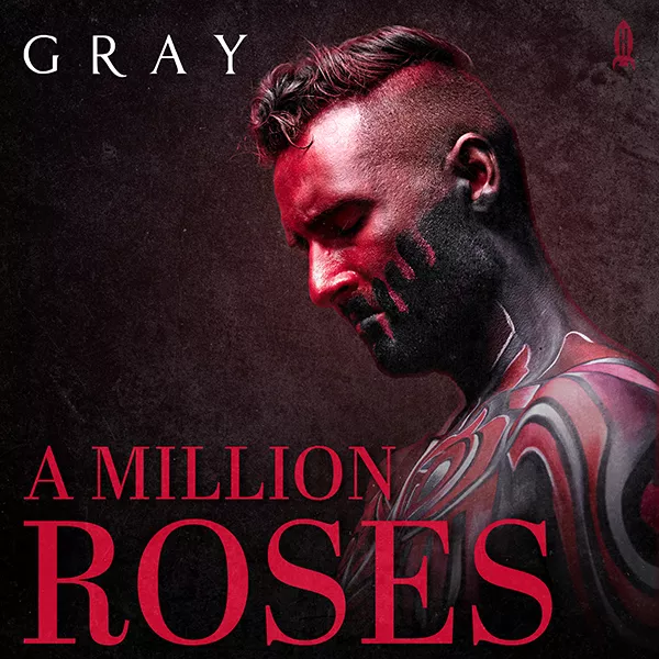 Gray - A Million Roses